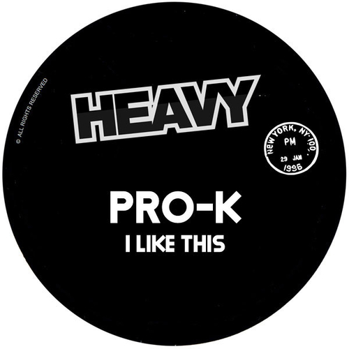 Pro-K - I Like This [H342]